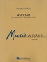 Samuel R. Hazo, Ascend Concert Band/Harmonie Partitur + Stimmen