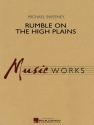 Michael Sweeney, Rumble On High Plains Concert Band Partitur + Stimmen