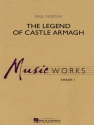Paul Murtha, The Legend Of Castle Armagh Concert Band Partitur