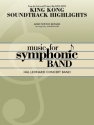 James Newton Howard, King Kong Soundtrack Highlights Concert Band/Harmonie Partitur