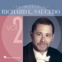 Richard L. Saucedo, The Music Of Richard L. Saucedo Vol.2 Concert Band CD