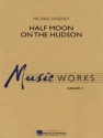Michael Sweeney, Half Moon on the Hudson Concert Band/Harmonie Partitur + Stimmen