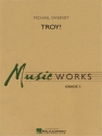 Michael Sweeney, Troy! Concert Band/Harmonie Partitur