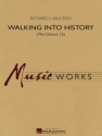 Richard L. Saucedo, Walking into History Concert Band/Harmonie Partitur + CD