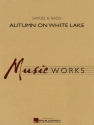 Samuel R. Hazo, Autumn on White Lake Concert Band/Harmonie Partitur