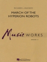 Richard L. Saucedo, March of the Hyperion Robots Concert Band/Harmonie Partitur