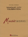 Michael Sweeney, Sawdust City Celebration Concert Band/Harmonie Partitur