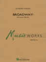 Johnnie Vinson, Broadway! Concert Band Partitur + Stimmen
