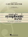 Murray Gold, I Am the Doctor (from Doctor Who) Concert Band/Harmonie Partitur
