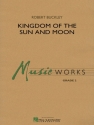 Robert Buckley, Kingdom of the Sun and Moon Concert Band Partitur + Stimmen
