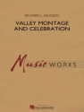 Richard L. Saucedo, Valley Montage and Celebration Concert Band Partitur