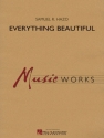 Samuel R. Hazo, Everything Beautiful Concert Band Partitur + Stimmen