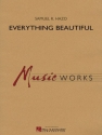 Samuel R. Hazo, Everything Beautiful Concert Band Partitur