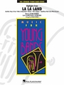 Justin Hurwitz_Benj Pasek_Justin Paul, Highlights from La La Land Concert Band/Harmonie Partitur