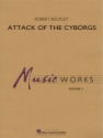 Robert Buckley, Attack of the Cyborgs Concert Band Partitur + Stimmen