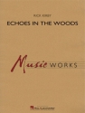 Rick Kirby, Echoes in the Woods Concert Band Partitur + Stimmen