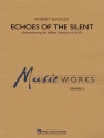 Robert Buckley, Echoes of the Silent Concert Band/Harmonie Partitur