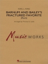 Karl L. King, Barnum and Bailey's Fractured Favorite Concert Band Partitur