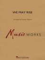 Elaine Hagenberg, We May Rise Concert Band Partitur + Stimmen