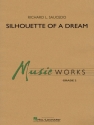 Richard L. Saucedo, Silhouette of a Dream Concert Band Partitur + Stimmen