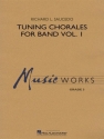 Richard L. Saucedo, Tuning Chorales for Band Concert Band Partitur + Stimmen