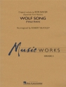 Bob Baker_Robert Buckley, Wolf Song Concert Band Partitur