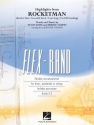 Elton John_Bernie Taupin, Highlights from Rocketman 5-Part Flexible Concert Band/Fanfare [Opt. Strings] Partitur