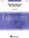 The Path Between The Mountains Full Score Concert Band Partitur