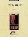 Alfred Reed, A Festival Prelude Orchestra Partitur