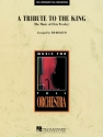 A Tribute to the King Orchestra Partitur + Stimmen