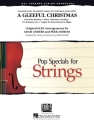 A Gleeful Christmas (Incl.: Deck the Rooftop) Streichensemble Partitur + Stimmen