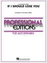 If I Should Lose You Jazz Ensemble Partitur