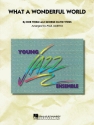 Bob Thiele_George David Weiss, What A Wonderful World Jazz Ensemble Partitur + Stimmen
