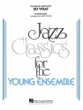 Miles Davis, So What Jazz Ensemble Partitur