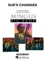 Charles Mingus, Sue's Changes Jazz Ensemble Partitur + Stimmen