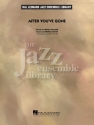Henry Creamer_J. Turner Layton, After you've gone Big Band Partitur + Stimmen
