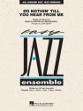 Bob Russell, Do Nothin' Till You Hear From Me Jazz Ensemble Partitur