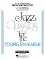 Rodgers_Hart, This Can't Be Love Jazz Ensemble Partitur