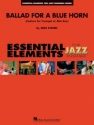 Mike Steinel, Ballad For A Blue Horn Jazz Ensemble Partitur + Stimmen + CD