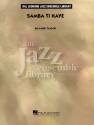 Samba Ti Kaye Big Band Partitur + Stimmen