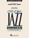 Dennis DeYoung, Come Sail Away Jazz Ensemble Set+Audio-Online