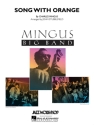 Charles Mingus, Song With Orange Jazz Ensemble Partitur + Stimmen