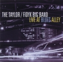 Live at Blues Alley - The Taylor/Fidyk Big Band Big Band CD