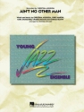Ain't no other Man for jazz ensemble score and parts