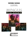 Charles Mingus, Work Song Big Band Partitur