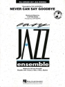Clifton Davis, Never Can Say Goodbye Jazz Ensemble Partitur