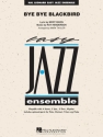 Mort Dixon_Ray Henderson, Bye Bye Blackbird Jazz Ensemble Partitur + Stimmen