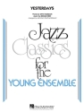 Jerome Kern_Otto Harbach, Yesterdays Jazz Ensemble Partitur + Stimmen