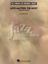 Mark Taylor, Love Matters the Most (Tenor Sax Feature) Big Band Partitur