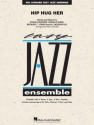 Stitzler, Hip Hug Her Jazz Ensemble Partitur + Stimmen